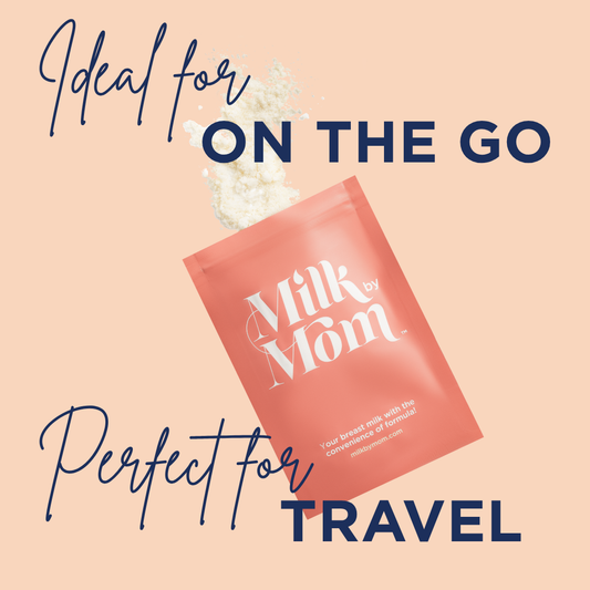 Milk by Mom powdered breast milk pouch tilted with powder spilling out the top. Text on the peach background reads 'Ideal for on the go, perfect for travel.'